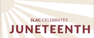 SLAC juneteenth